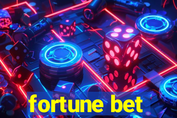 fortune bet